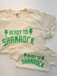 Ready To Shamrock Tee - ADULT